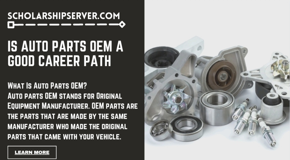 Is Auto Parts OEM A Good Career Path? {2023 Best Paying Jobs In Auto Parts OEM}