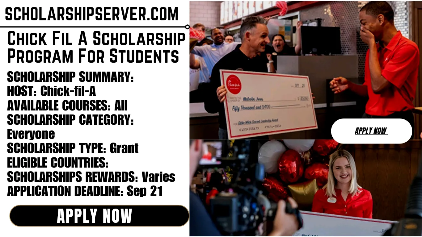 APPLY NOW: 2023-2024 Chick Fil A Scholarship Program For Students