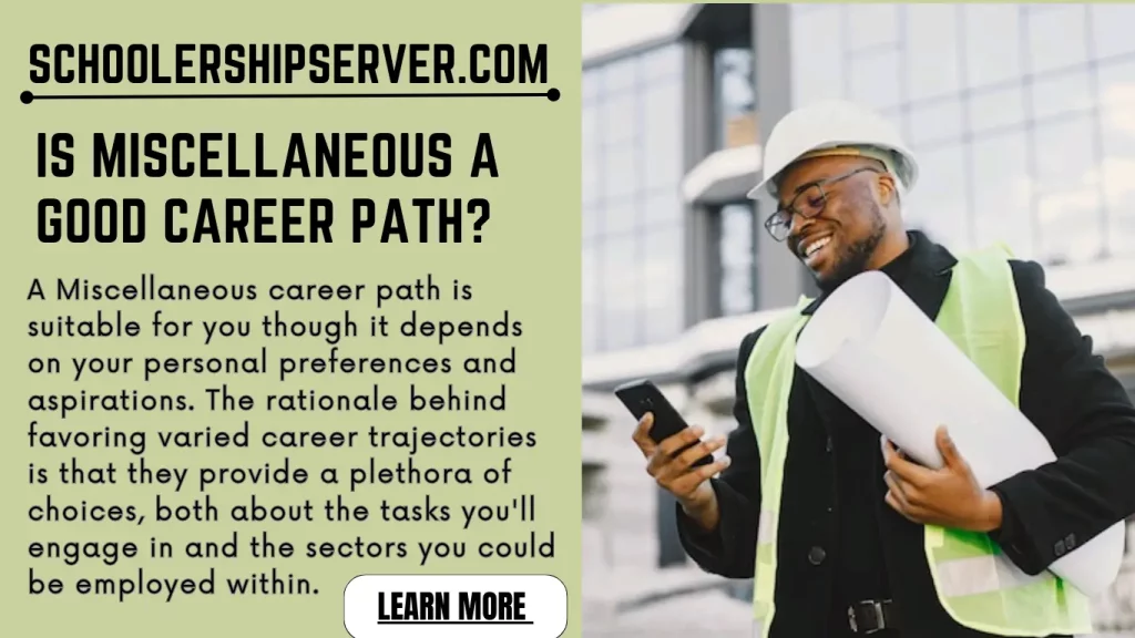 Is Miscellaneous a good career paths?