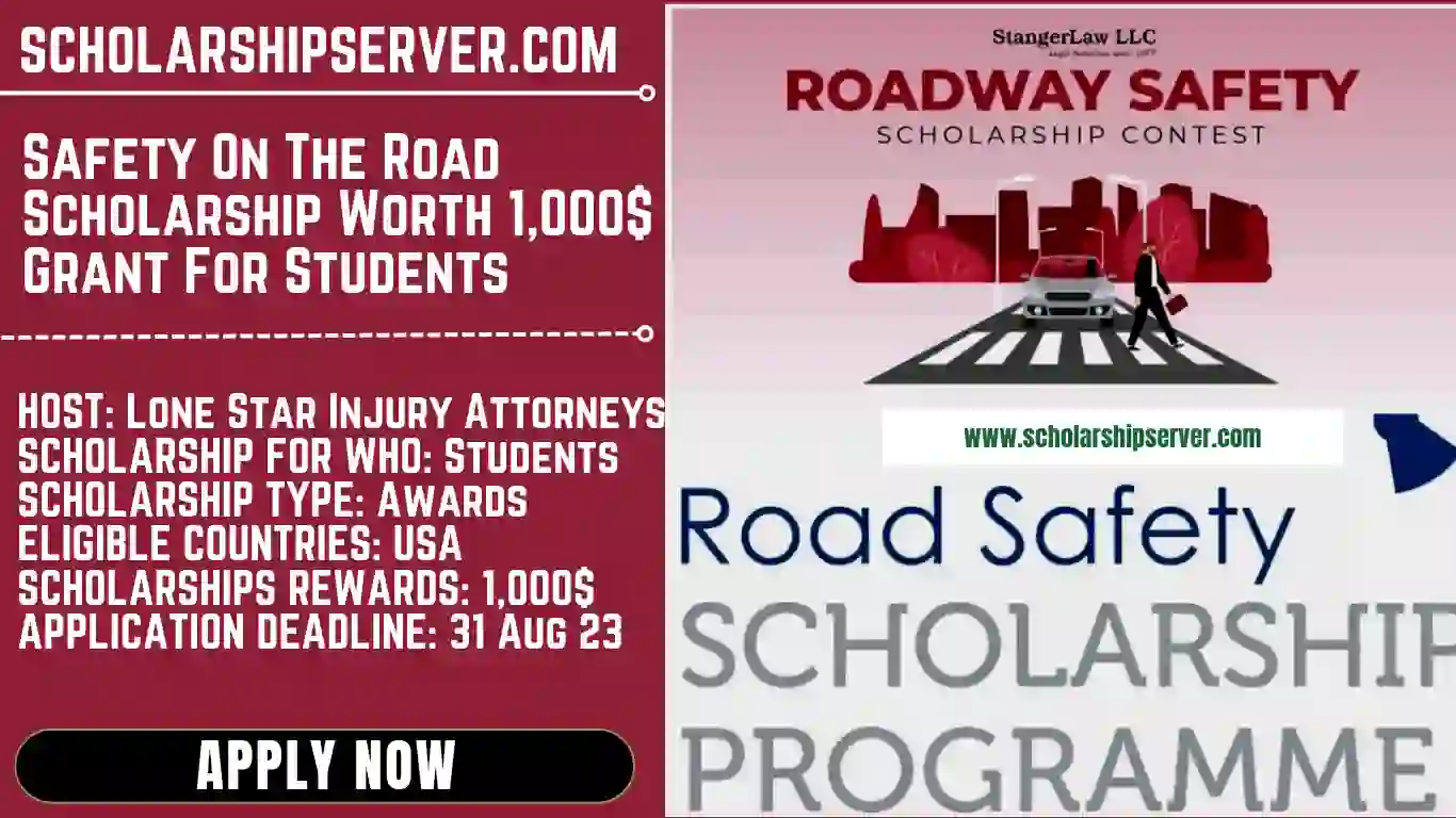 Safety On The Road Scholarship