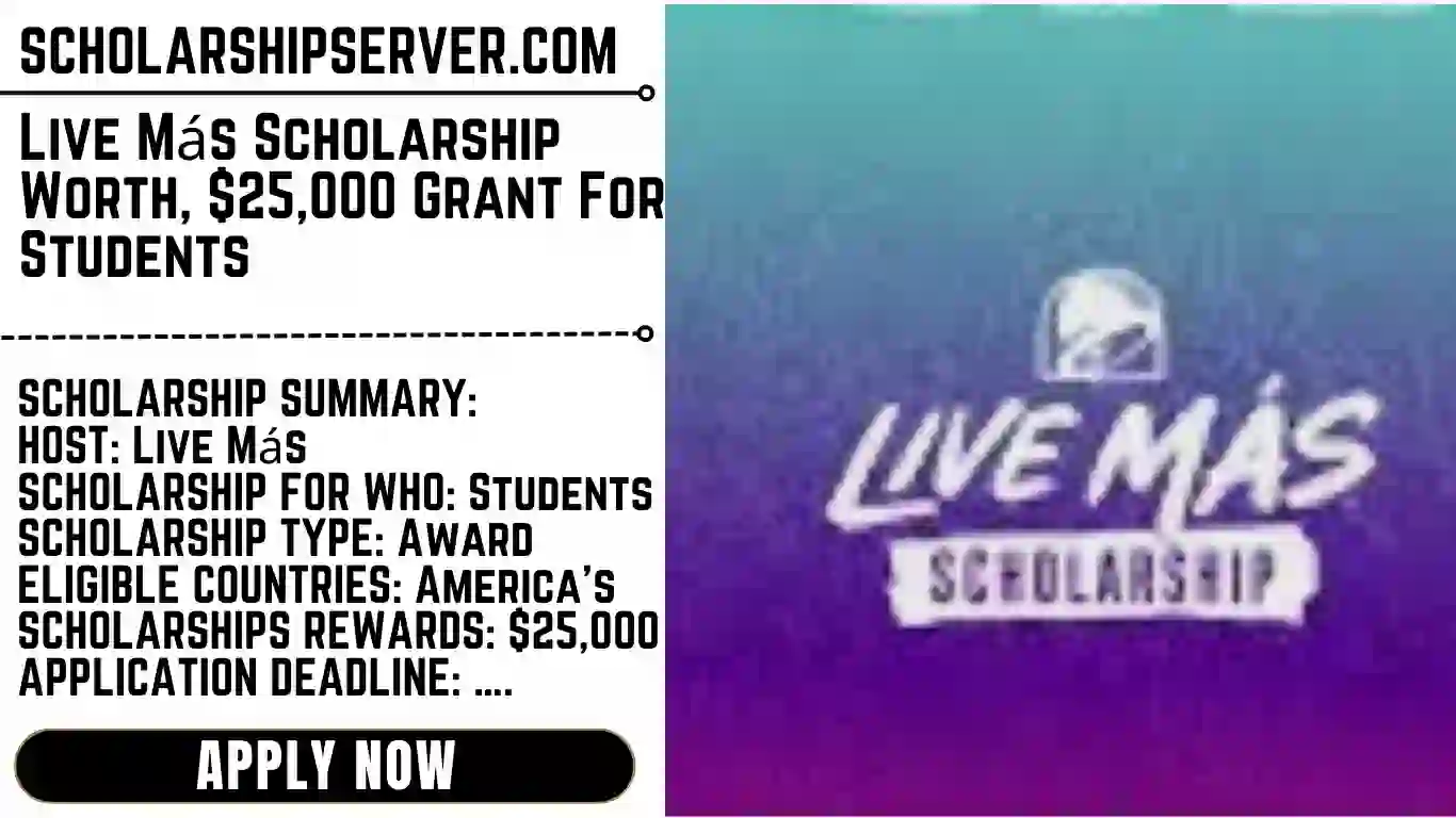 Live Más Scholarship