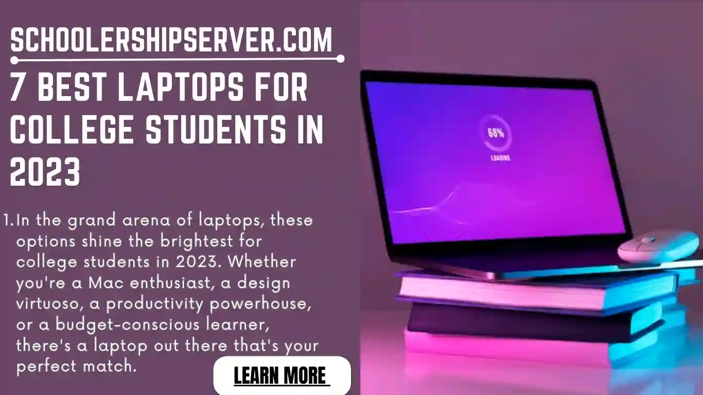 7 Best Laptops For College Students In 2023