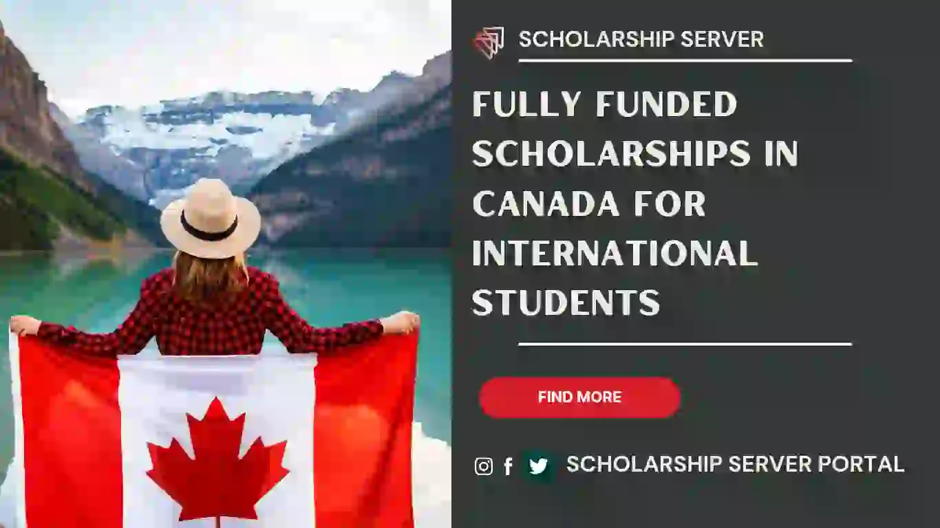 Fully Funded Scholarships In Canada